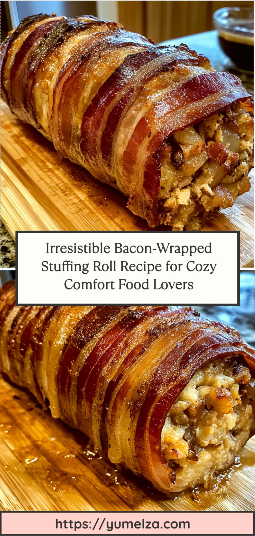 Irresistible Bacon-Wrapped Stuffing Roll Recipe for Cozy Comfort Food Lovers