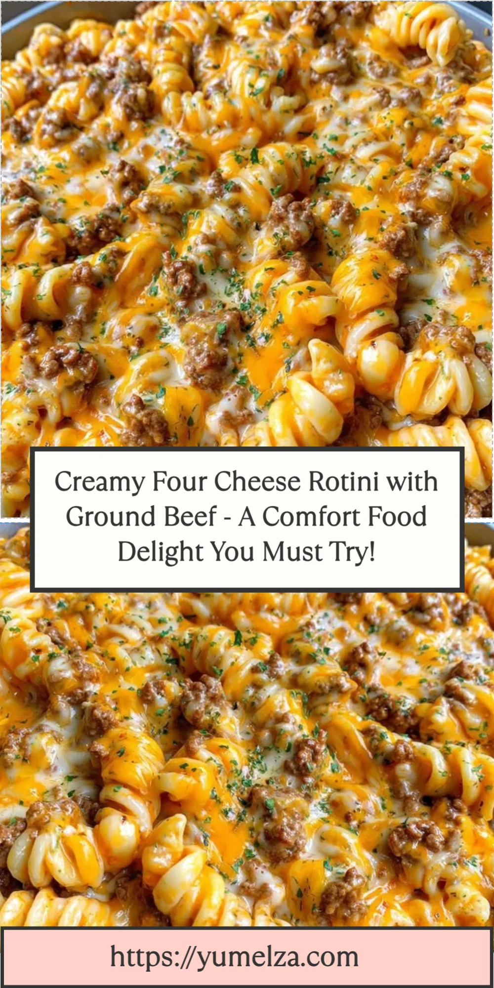 Creamy Four Cheese Rotini with Ground Beef - A Comfort Food Delight You Must Try!